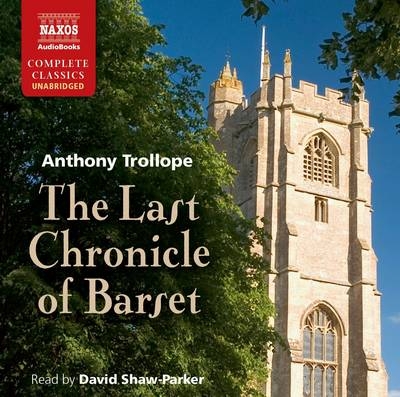 The Last Chronicle of Barset - Anthony Trollope