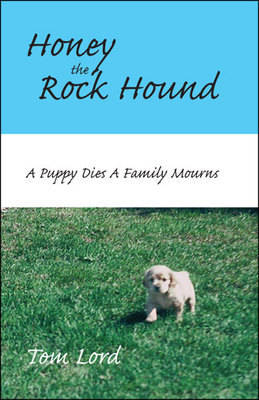 Honey the Rock Hound - Tom Lord