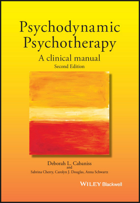Psychodynamic Psychotherapy -  Deborah L. Cabaniss