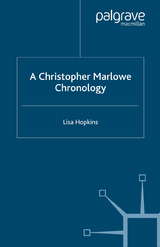 Christopher Marlowe Chronology -  L. Hopkins