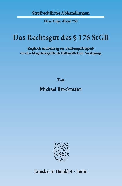 Das Rechtsgut des § 176 StGB. -  Michael Brockmann