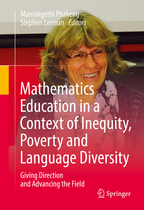 Mathematics Education in a Context of Inequity, Poverty and Language Diversity - 