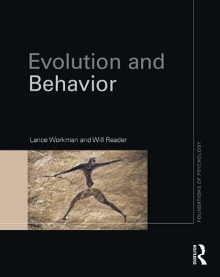 Evolution and Behavior - Lance Workman, Will Reader