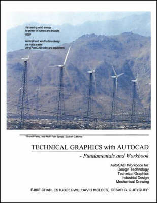 Technical Graphics with AutoCAD - Ejike Charles Igboegwu, David McLees, Cesar G. Queyquep