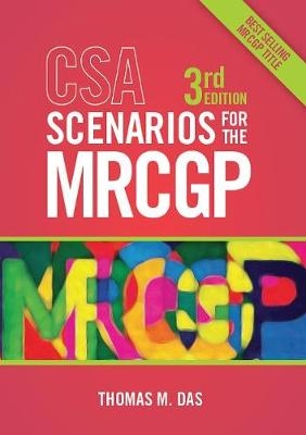 CSA Scenarios for the MRCGP, third edition - Thomas Das