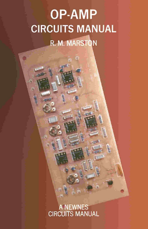 Op-Amp Circuits Manual -  R. M. Marston