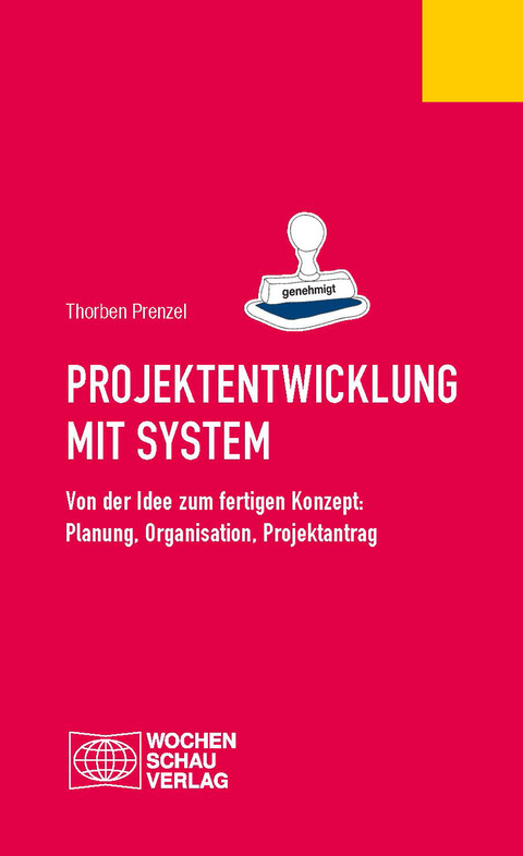 Projektentwicklung mit System - Thorben Prenzel