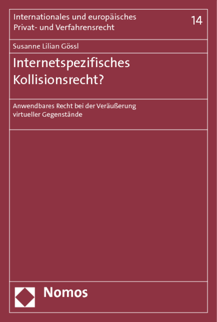 Internetspezifisches Kollisionsrecht? - Susanne Lilian Gössl