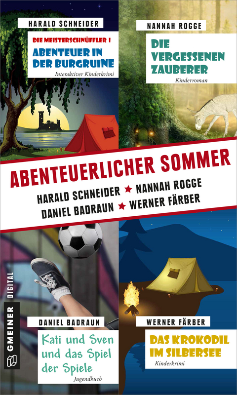 Abenteuerlicher Sommer - Harald Schneider, Werner Färber, Nannah Rogge, Daniel Badraun