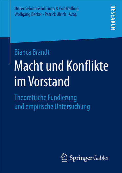 Macht und Konflikte im Vorstand -  Bianca Brandt