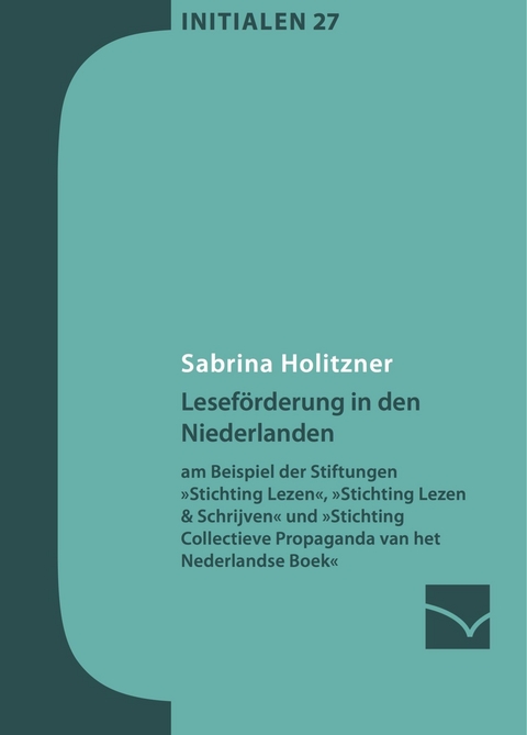 Leseförderung in den Niederlanden -  Sabrina Holitzner