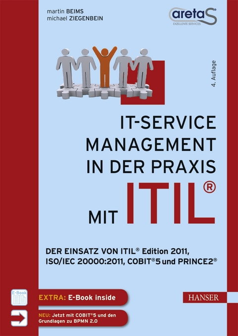 IT-Service-Management in der Praxis mit ITIL® - Martin Beims, Michael Ziegenbein