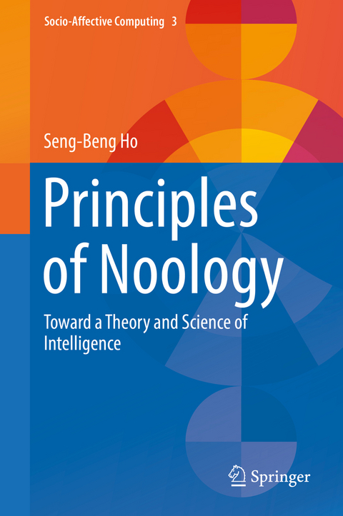 Principles of Noology - Seng-Beng Ho