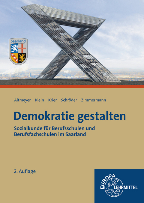 Demokratie gestalten - Saarland - Michael Altmeyer, Wolfgang Klein, Alexander Krier, Jochen Schröder, Tim Zimmermann