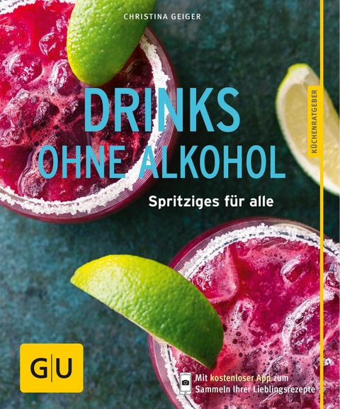 Drinks ohne Alkohol -  Christina Geiger