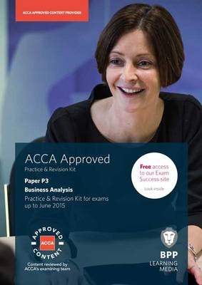 ACCA P3 Business Analysis -  BPP Learning Media