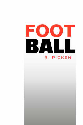 Foot Ball - R Picken