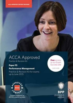 ACCA F5 Performance Management -  BPP Learning Media