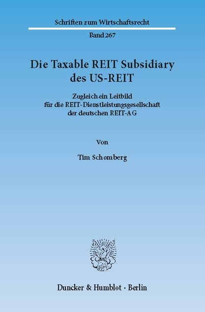 Die Taxable REIT Subsidiary des US-REIT. -  Tim Schomberg