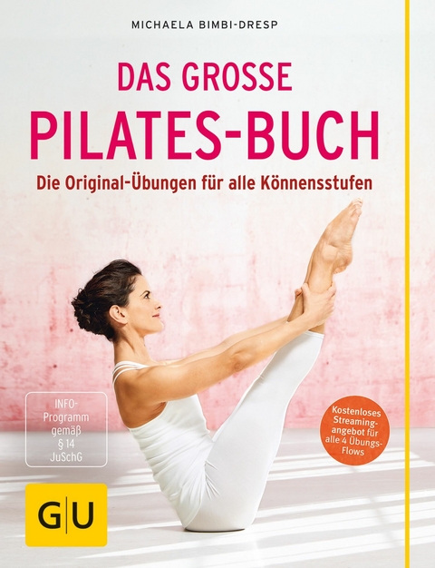 Das große Pilates-Buch - Michaela Bimbi-Dresp