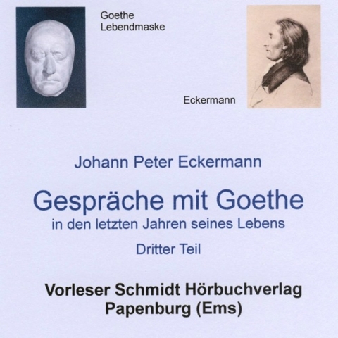 Gespräche mit Goethe in den letzten Jahren seines Lebens - Johann Peter Eckermann