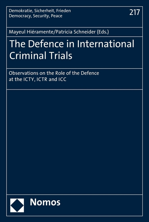 The Defence in International Criminal Trials - 