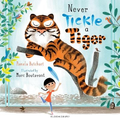 Never Tickle a Tiger - Pamela Butchart
