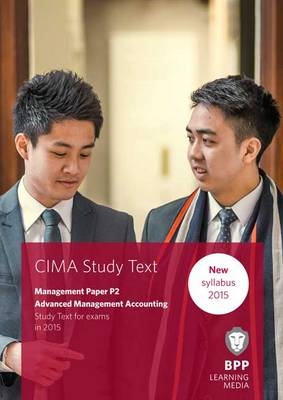 CIMA P2 Advanced Management Accounting -  BPP Learning Media