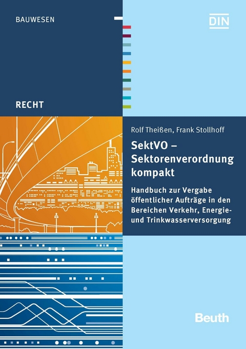 SektVO - Sektorenverordnung kompakt -  Frank Stollhoff,  Rolf Theißen