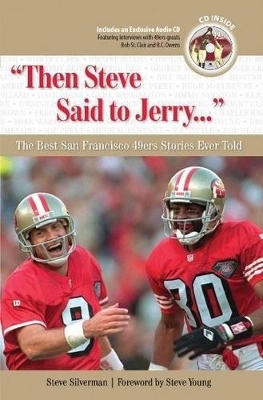 "Then Steve Said to Jerry. . ." - Steve Silverman