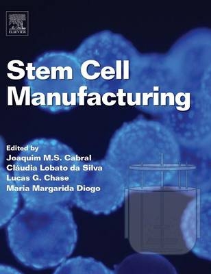 Stem Cell Manufacturing - 