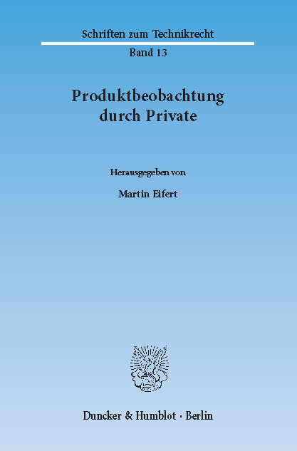 Produktbeobachtung durch Private. - 