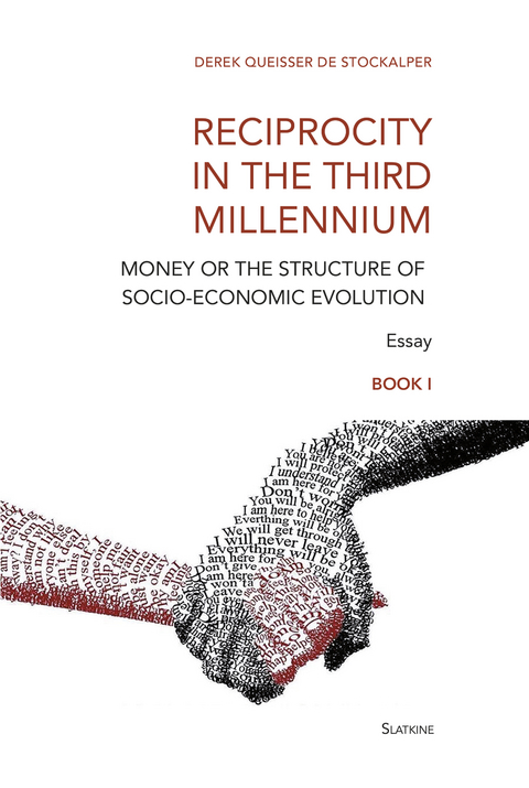 Reciprocity in the Third Millennium - Derek Queisser de Stockalper