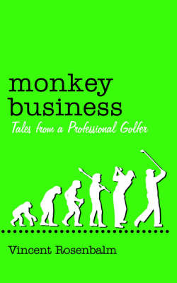 Monkey Business - Vincent Rosenbalm