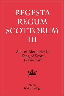 Acts of Alexander II, King of Scots, 1214-1249 - 