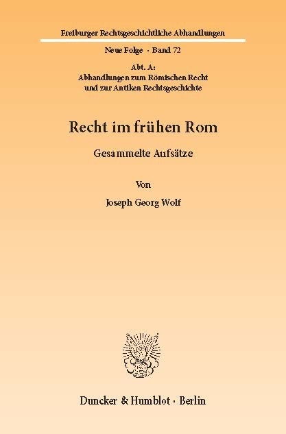 Recht im frühen Rom. -  Joseph Georg Wolf