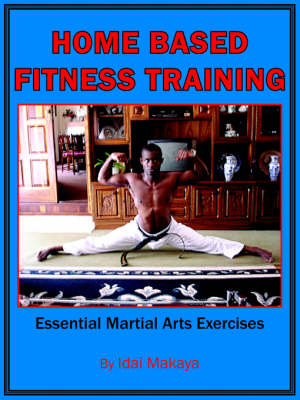 Home-Based Fitness Training - Idai Makaya