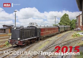 Kalender Modellbahn-Impressionen 2015 - 