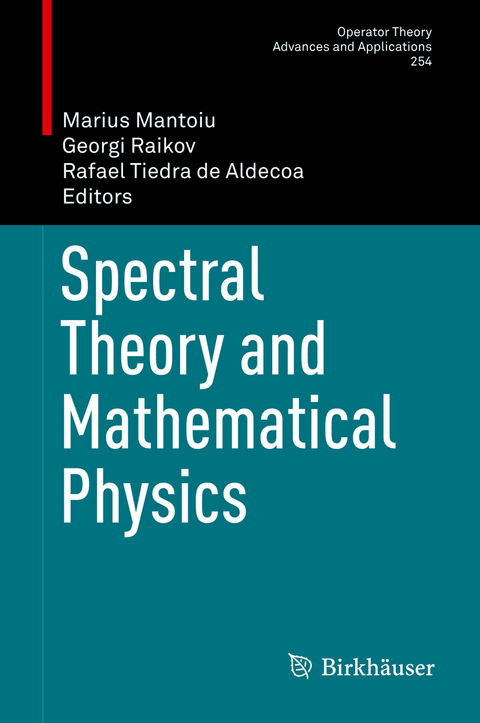 Spectral Theory and Mathematical Physics - 
