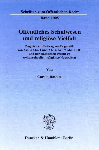 Öffentliches Schulwesen und religiöse Vielfalt. -  Carola Rathke