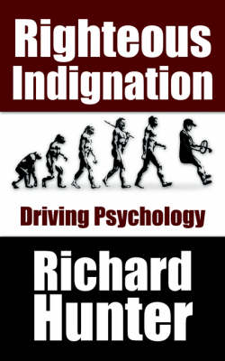 Righteous Indignation - Richard Hunter