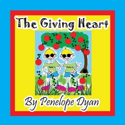 The Giving Heart - Penelope Dyan