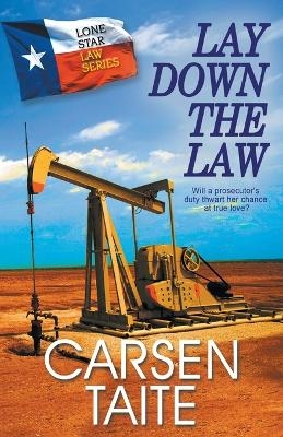 Lay Down the Law - Carsen Taite