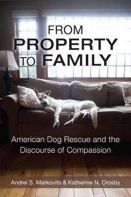 From Property to Family - Andrei S. Markovits, Katherine N. Crosby