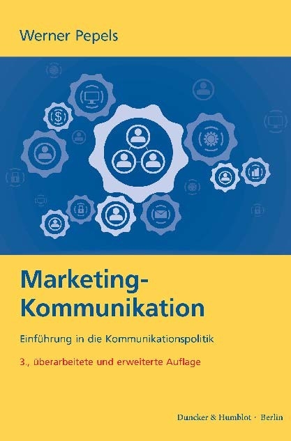 Marketing-Kommunikation. -  Werner Pepels