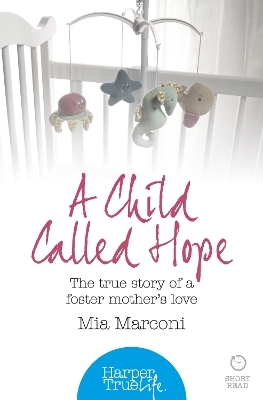 A Child Called Hope - Mia Marconi