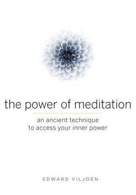Power of Meditation -  Edward Viljoen