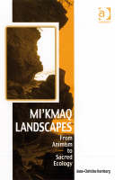 Mi''kmaq Landscapes -  Anne-Christine Hornborg