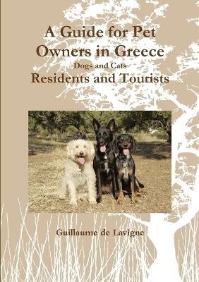 A Guide for Pet Owners in Greece Residents and Tourists - Guillaume de Lavigne