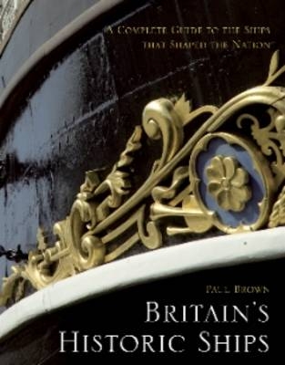 Britain''s Historic Ships -  Dr Paul Brown